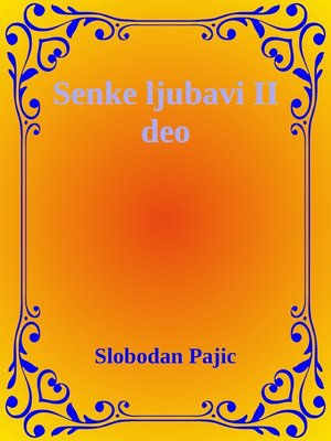cover image of Senke ljubavi II deo
